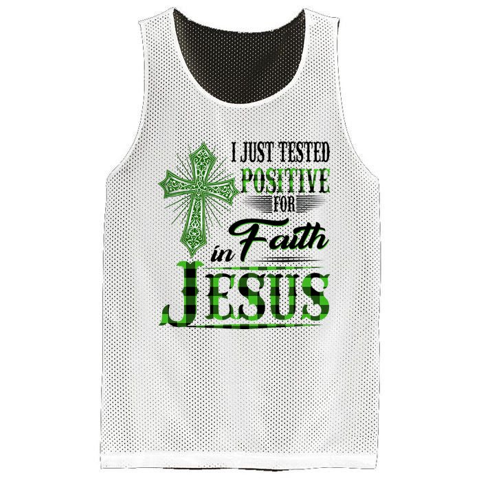 I Just Tested Positive For Faith In Jesus Saint Patrick's Day Believe In God Mesh Reversible Basketball Jersey Tank