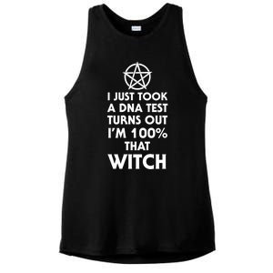 I Just Took A Dna Test Turns Out Im 100 Percent That Witch Gift Ladies PosiCharge Tri-Blend Wicking Tank