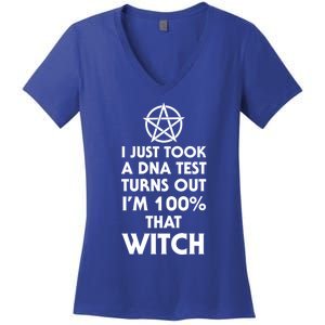 I Just Took A Dna Test Turns Out Im 100 Percent That Witch Gift Women's V-Neck T-Shirt