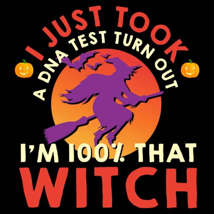 I Just Took A Dna Test Turns Out Im 100 Percent That Witch Meaningful Gift Cooling Performance Crew T-Shirt