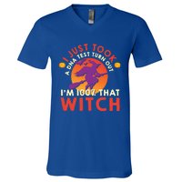 I Just Took A Dna Test Turns Out Im 100 Percent That Witch Meaningful Gift V-Neck T-Shirt