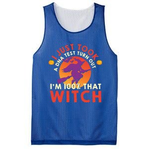 I Just Took A Dna Test Turns Out Im 100 Percent That Witch Meaningful Gift Mesh Reversible Basketball Jersey Tank