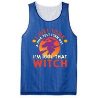 I Just Took A Dna Test Turns Out Im 100 Percent That Witch Meaningful Gift Mesh Reversible Basketball Jersey Tank