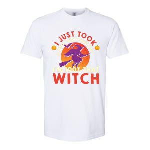 I Just Took A Dna Test Turns Out Im 100 Percent That Witch Meaningful Gift Softstyle CVC T-Shirt