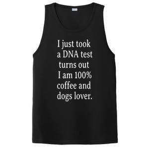 I Just Took A Dna Test Turns Out I Am Coffee And Dogs Lover Gift PosiCharge Competitor Tank