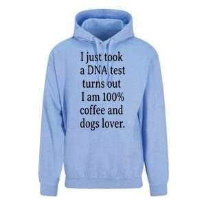 I Just Took A Dna Test Turns Out I Am Coffee And Dogs Lover Gift Unisex Surf Hoodie