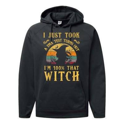 I Just Took A Dna Test Turns Out I’m 100 Percent That Witch Performance Fleece Hoodie