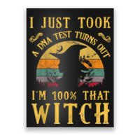 I Just Took A Dna Test Turns Out I’m 100 Percent That Witch Poster