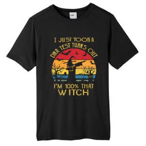 I Just Took A Dna Test Turns Out Im 100% Percent That Witch Funny Gift Tall Fusion ChromaSoft Performance T-Shirt