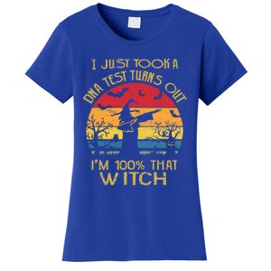 I Just Took A Dna Test Turns Out Im 100% Percent That Witch Funny Gift Women's T-Shirt