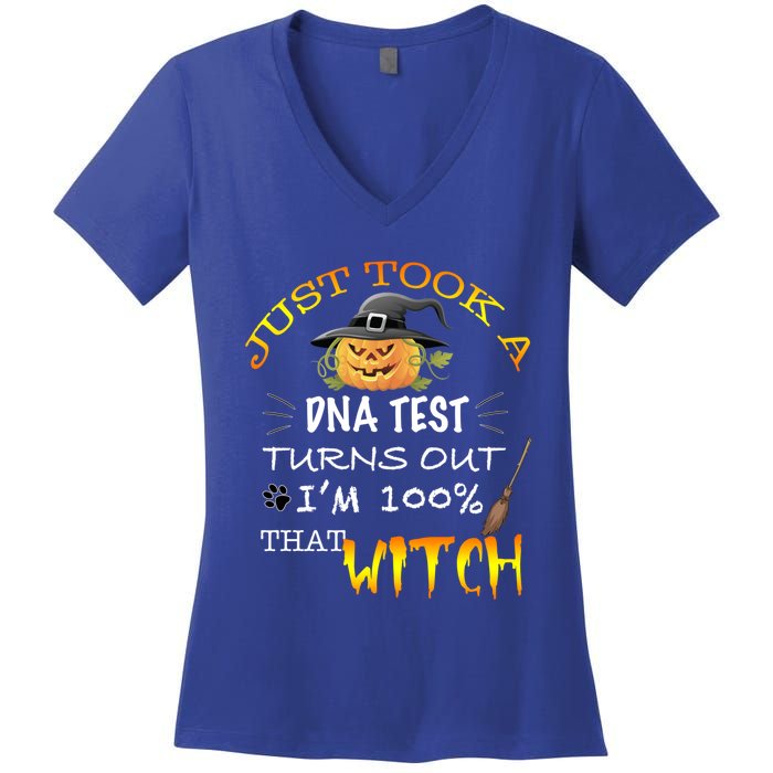 I Just Took A Dna Test Turns Out Im 100% That Witch Funny Gift Women's V-Neck T-Shirt