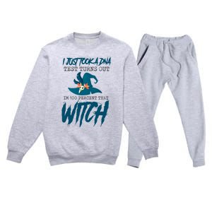 I Just Took A Dna Test Turns Out Im 100% That Witch Cool Gift Premium Crewneck Sweatsuit Set