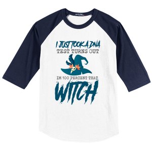 I Just Took A Dna Test Turns Out Im 100% That Witch Cool Gift Baseball Sleeve Shirt