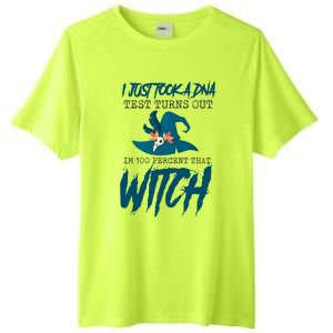 I Just Took A Dna Test Turns Out Im 100% That Witch Cool Gift Tall Fusion ChromaSoft Performance T-Shirt