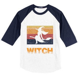 I Just Took A Dna Test Turns Out Im % That Witch Halloween Meaningful Gift Baseball Sleeve Shirt