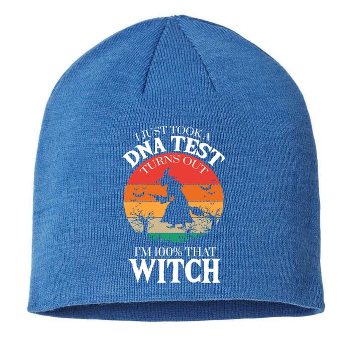 I Just Took A Dna Test Turns Out Im 100% That Witch Meaningful Gift Sustainable Beanie