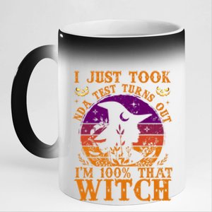 I Just Took Dna Test Turn Out I Am 100% That Witch Halloween Cute Gift 11oz Black Color Changing Mug