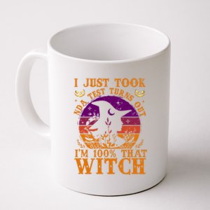 I Just Took Dna Test Turn Out I Am 100% That Witch Halloween Cute Gift Coffee Mug