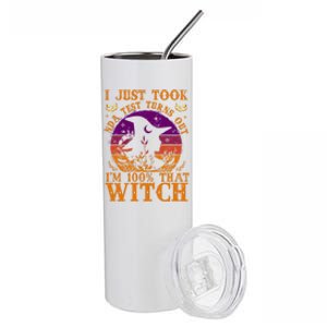 I Just Took Dna Test Turn Out I Am 100% That Witch Halloween Cute Gift Stainless Steel Tumbler