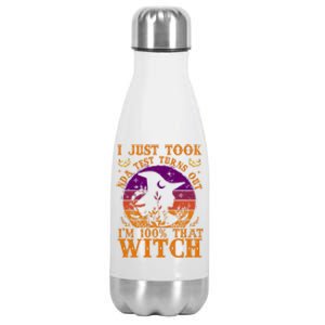 I Just Took Dna Test Turn Out I Am 100% That Witch Halloween Cute Gift Stainless Steel Insulated Water Bottle