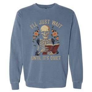 Ill Just Wait Until Its Quiet Teacher Lazy Halloween Costume Garment-Dyed Sweatshirt