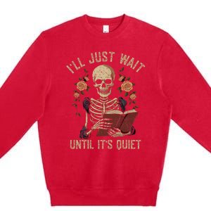 Ill Just Wait Until Its Quiet Teacher Lazy Halloween Costume Premium Crewneck Sweatshirt