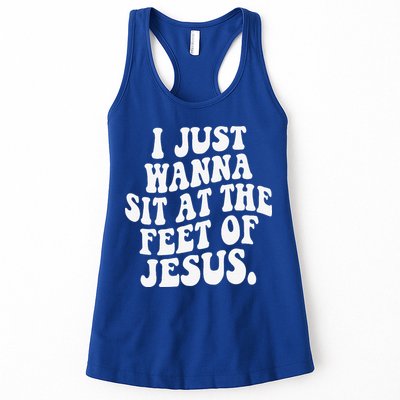 I Just Wanna Sit At The Feet Of Jesus Womens Tank Top