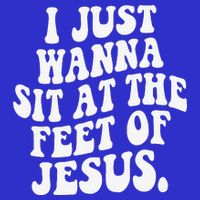 I Just Wanna Sit At The Feet Of Jesus Visor
