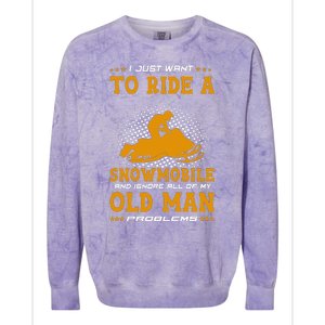 I Just Want To Ride A Snowmobile And Ignore All Of Old Man Colorblast Crewneck Sweatshirt