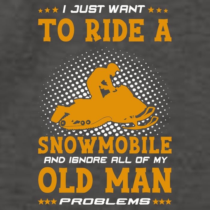 I Just Want To Ride A Snowmobile And Ignore All Of Old Man Vector Backpack