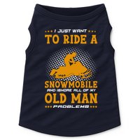 I Just Want To Ride A Snowmobile And Ignore All Of Old Man Doggie Tank