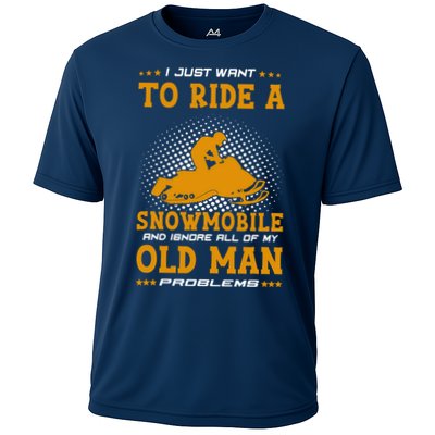 I Just Want To Ride A Snowmobile And Ignore All Of Old Man Performance Shirt