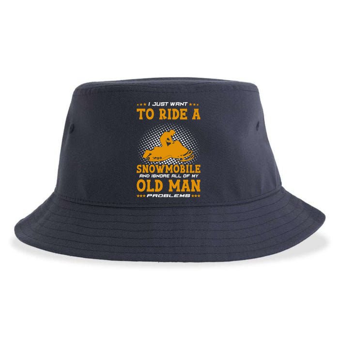I Just Want To Ride A Snowmobile And Ignore All Of Old Man Sustainable Bucket Hat