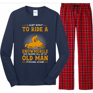 I Just Want To Ride A Snowmobile And Ignore All Of Old Man Long Sleeve Pajama Set