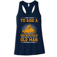 I Just Want To Ride A Snowmobile And Ignore All Of Old Man Womens Tank Top