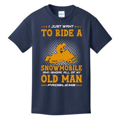 I Just Want To Ride A Snowmobile And Ignore All Of Old Man Kids T-Shirt