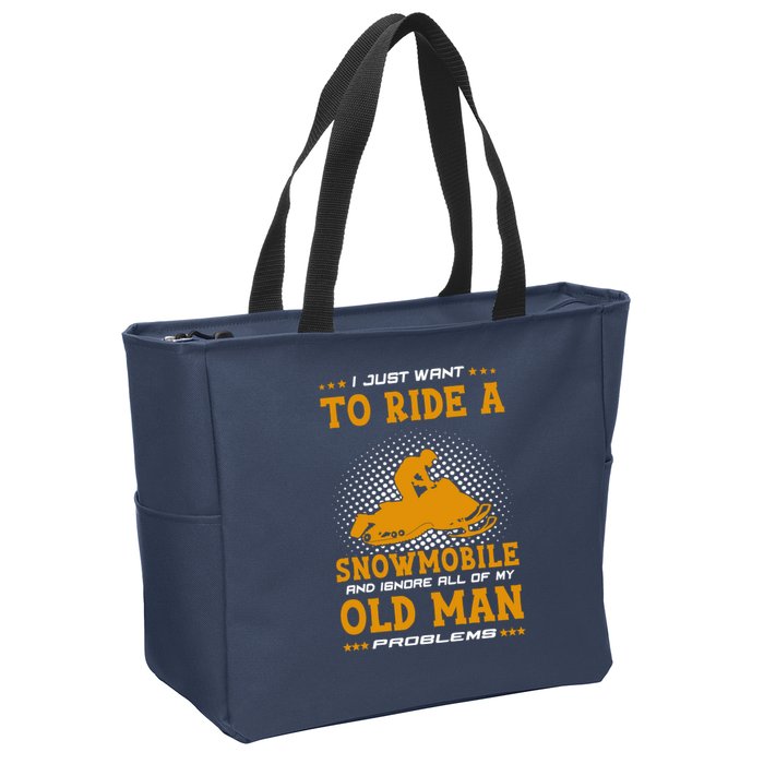 I Just Want To Ride A Snowmobile And Ignore All Of Old Man Zip Tote Bag