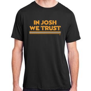 In Josh We Trust Adult ChromaSoft Performance T-Shirt