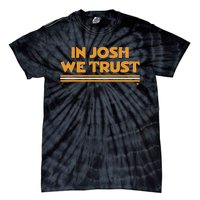 In Josh We Trust Tie-Dye T-Shirt