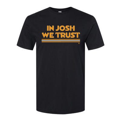 In Josh We Trust Softstyle CVC T-Shirt