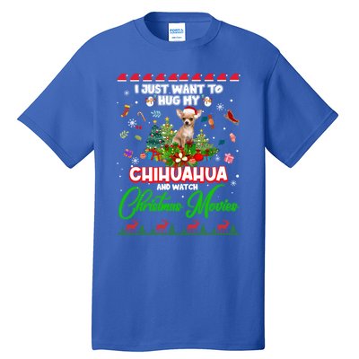 I Just Want To Hug My Chihuahua Dog And Watch Christmas Gift Tall T-Shirt