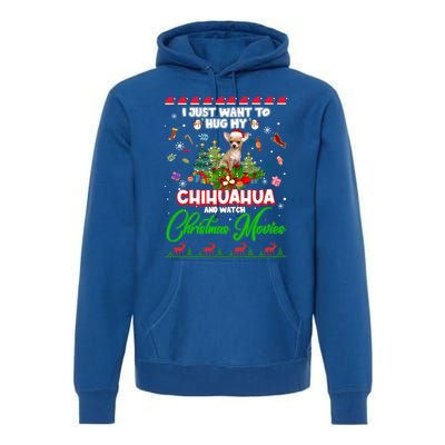 I Just Want To Hug My Chihuahua Dog And Watch Christmas Gift Premium Hoodie