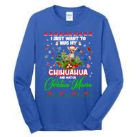 I Just Want To Hug My Chihuahua Dog And Watch Christmas Gift Tall Long Sleeve T-Shirt