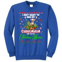 I Just Want To Hug My Chihuahua Dog And Watch Christmas Gift Tall Sweatshirt