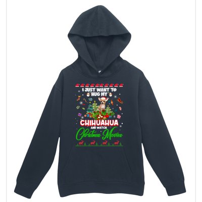 I Just Want To Hug My Chihuahua Dog And Watch Christmas Gift Urban Pullover Hoodie