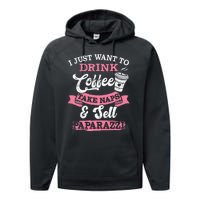 I Just Want To Drink Coffee Take Naps Sell Paparazzi Coffee Performance Fleece Hoodie