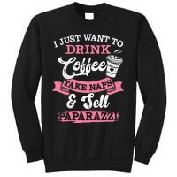 I Just Want To Drink Coffee Take Naps Sell Paparazzi Coffee Sweatshirt