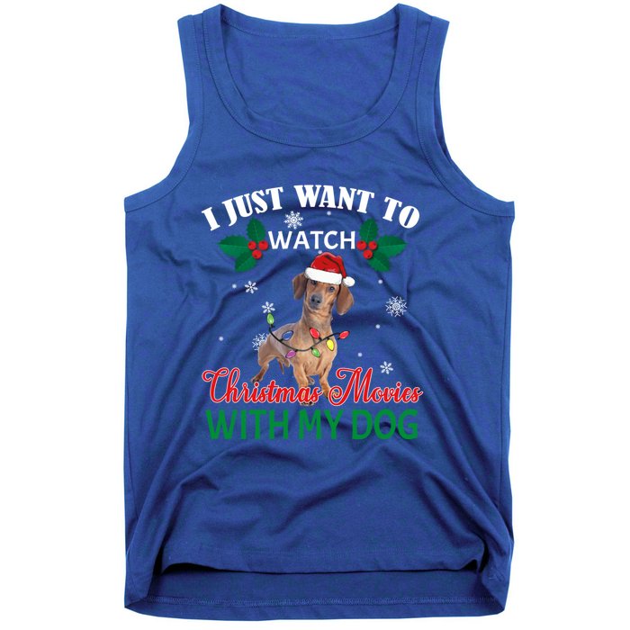 I Just Want To Watch Christmas Movies With My Dachshund Cool Gift Tank Top