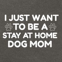 I Just Want To Be A Stay At Home Dog Mom Gift Cotton Canvas Backpack