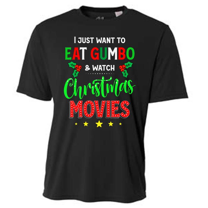 I Just Want To Eat Gumbo And Watch Xmas Movies Cajun Xmas Cooling Performance Crew T-Shirt